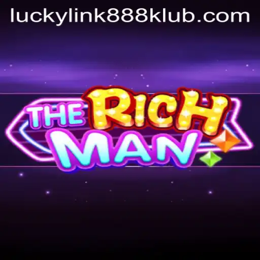 TheRichMan: Unveiling the Thrills of Luck and Strategy with luckylink888